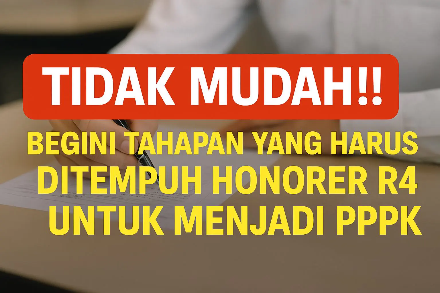 Begini Tahapan Yang Harus di Tempuh Honorer R4 Untuk Menjadi PPPK